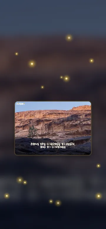 การ์ดใบที่ 5: “Have the courage to begin, and to continue.”